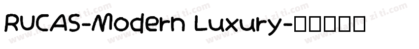 RUCAS-Modern Luxury字体转换